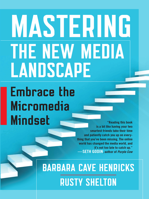 Title details for Mastering the New Media Landscape by Barbara Cave Henricks - Available